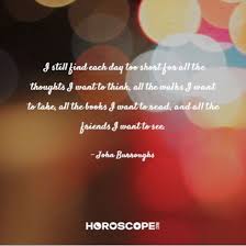 John Burroughs Friendship Quotes Quotes Horoscope