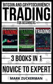 This book is really good for dummies like me who need to know the absolute basics of crypto trading. Eb00k Bitcoin And Cryptocurrency Trading For Beginners Novice To Expert 3 Books In 1 Eb00k Panteza