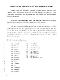 Ada yang diceritakan kisahnya, ada karena itu, hemat saya, berapa banyak jumlah nabi dan rasul tidak sepenting ajaran yang mereka bawa. Pengertian Dan Perbedaan Antara Nabi Dan Rasul Allah Swt
