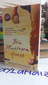 Yazar bu romanında da yine doğduğu toprakları anlatıyor. Bin Muhtesem Gunes Midi Boy Khalled Hosseini Kitap Kitantik 845210500361