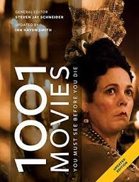 I'm pretty sure i didn't miss any movie, but if you see that i did please let me know. 1001 Movies You Must See Before You Die By Steven Jay Schneider 9781788401777 9781788401777 Ebay