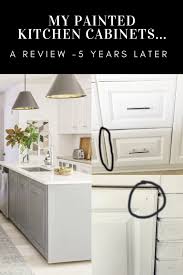 Before you begin, here are the materials you will need to get the job done: My Painted Kitchen Cabinets 5 Years Later An Honest Review