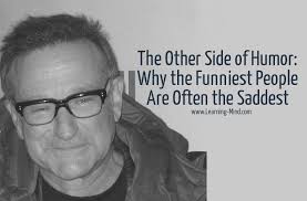 Meaning of goofy in english. The Other Side Of Humor Why The Funniest People Are Often The Saddest Learning Mind
