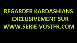 Through all the epic moments, one thing remains the same… family always comes first. L Incroyable Famille Kardashian Saison 12 Episode 1 Vf Topreplay