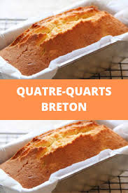 Quatre Quarts Breton En 2020 Recettes De Cuisine Recette Gateaux Et Desserts