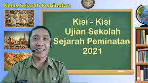 Maybe you would like to learn more about one of these? Kisi Kisi Ujian Sekolah Sejarah Peminatan 2021 Latihan Soal Hots Youtube