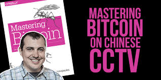 Whether you're building the next killer app, investing in a startup, or simply curious about the technology, this revised and expanded second edition provides essential detail to get you started. Mastering Bitcoin Book Appeared On Chinese Tv Asia Crypto Today