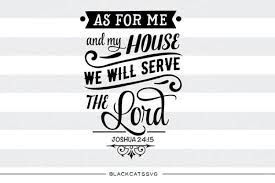 Download Free Svg File As For Me And My House By Thehungryjpeg Thehungryjpeg Com