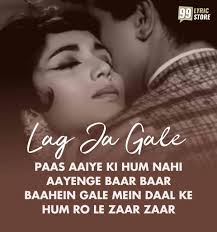 Jun 22, 2021 · the makers of pradeep pandey chintu and yamini singh starrer bhojpuri movie 'prem geet' recently dropped a romantic song from the movie which has now gone viral on youtube. Lag Ja Gale Lyrics Lata Mangeshkar Wo Kaun Thi