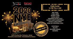 Where To Celebrate New Year S Eve 2020 In The City Drinkmanila
