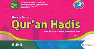 Maybe you would like to learn more about one of these? Buku Qur An Hadis Qurdis Mi Kls 6 Kurikulum 2013 Revisi 2016 Filenya