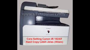 Instruction free access for canon ir1024if scanner manual instruction from our huge library or. Cara Setting Foto Copy Canon Ir 1024if Agar Hasil Copy Jelas Youtube