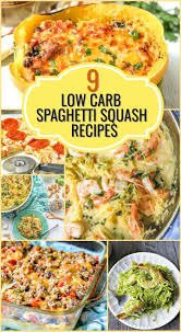 9 Easy Tasty Low Carb Spaghetti Squash Recipes To Try In 2020 Low Carb Spaghetti Squash Recipe Keto Recipes Dinner Squash Recipes