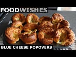 But enought with my grumpiness let me show you what i've cooked the past days. Blue Cheese Popovers Food Wishes Youtube Food Wishes Popovers Food