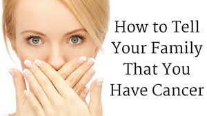 It's the only way to know whether you have skin cancer. How To Tell Your Family That You Have Cancer Youtube