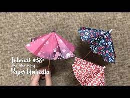 How To Make Diy Origami Paper Umbrella The Idea King Tutorial 38 Youtube Diy Origami Paper Umbrellas Paper Crafts Origami