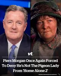 I'm just saying... I've never seen the two in the same room 👀 Read more:  https://vt.co/entertainment/celebrity/piers-morgan-once-again-forced-to-deny-hes-the-pigeon-lady-from-home-alone-2?utm_source=vt&utm_medium=picturepost