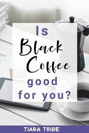 14 Benefits Of Drinking Coffee For Your Health Skin Free Coffee Signs In 2020 Coffee Good For You Benefits Of Drinking Coffee Online Business Plan