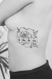 Breathe Periodic Table Tattoo Google Search Tattoos Science Tattoos Pretty Tattoos