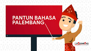 Salah satu yang populer dipakai adalah kalimat penutup pidato berbentuk pantun. Pantun Bahasa Palembang Di Palembang