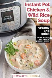 Instant Pot Chicken And Wild Rice Soup Wild Rice Soup Wild Rice Soup Easy Wild Rice Soup Recipes