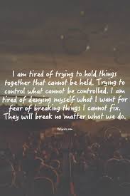 He had kept on living. Pin By Lori Anne On Quotes Words Lyrics Tired Quotes Quotes About Moving On Inspirational Quotes