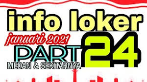 Info lowongan kerja serang, loker pandeglang, loker rangkasbitung, loker cilegon, loker tangerang, loker provinsi banten, jabodetabek dan sekitarnya. Info Loker Januari 2021 Part 24 Medan Sekitarnya Cute766