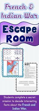 French And Indian War Escape Room Print Go Social Studies Middle School Social Studies Worksheets Teaching Social Studies