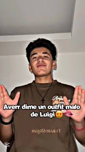 Ningúno 😍🫦ay esque Luigi ‼️😍 es tan🔝😍@LUIGI 🐐  #paratiiiiiiiiiiiiiiiiiiiiiiiiiiiiiii #viraltiktok #viraltiktok #pfypシ  #apoyotiktok #luigi #outfit #paratiiiiiiiiiiiiiiiiiiiiiiiiiiiiiii