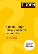 Duden Ratgeber - Komma, Punkt und alle anderen Satzzeichen (ebook), Anja  Steinhauer |... | bol.com