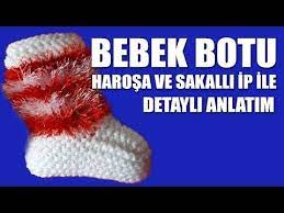 bebek botu sakalli ip ve harosa teknigi ile orgu yapimi bebek bot bebekler icin orgu bebek