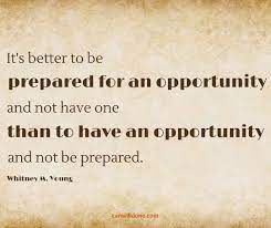 How To Prepare For Your Opportunity 4 Tips To Get Yours