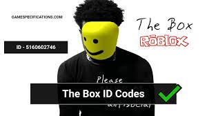 You can search by track name or artist. The Box Roblox Id Codes 2021 Game Specifications
