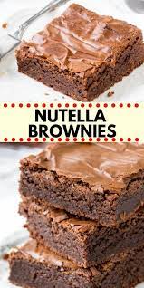 Nutella Brownies Recipe Nutella Recipes Brownies Brownie Recipes Nutella Recipes