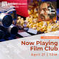 IN-PERSON: Now Playing Film Club event image