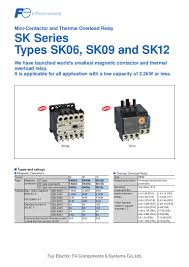 Relays essentially regulate the opening and closing of the circuit contacts of an electronic circuit. Mini Contactor And Thermal Overload Relay Fuji Electric