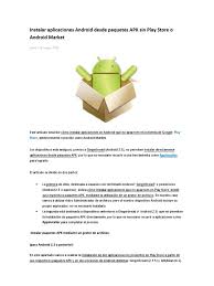 If you want to use an app from outside of the google play store, you can install the app'. Instalar Aplicaciones Android Desde Paquetes Apk Sin Play Store O Android Market Pdf Google Play Android Sistema Operativo