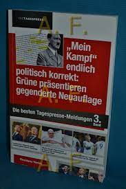 Offizielle app für iphone und android: Isbn 9783701734016 Die Besten Tagespresse Meldungen 2016 Mein Kampf Endlich Politisch Korrekt Grune Prasentieren Gegenderte Neuauflage Neu Gebraucht Kaufen