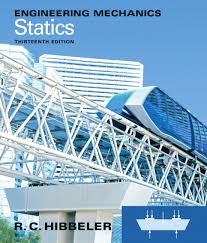 Engineering mechanic statics , r.c. Hibbeler Engineering Mechanics Statics Pearson