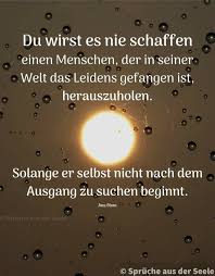Pin Von Elke Franz Auf Wisdom Of Life In 2020 Spruche Weisheiten Zitate