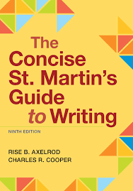 The classic guide to copywriting, now in an entirely updated third editionthis is a book for everyone who writes or appr. The Concise St Martin S Guide To Writing Kindle Edition By Axelrod Rise B Cooper Charles R Reference Kindle Ebooks Amazon Com