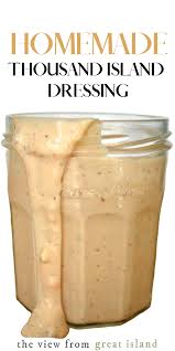 Homemade Thousand Island Dressing In 2020 Salad Dressing Recipes Homemade Homemade Thousand Island Dressing Thousand Island Dressing