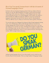 Maybe you would like to learn more about one of these? How Can You Speak German Better With Involvement Of German Language Classes 1 By Bhashaprofs Issuu