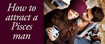 For when there is true love in the equation, all challenges. How To Attract A Pisces Man The Astrology Of Love