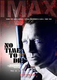 Given bond's global appeal, the sequel's backers wanted to wait until audiences across the world felt safe returning to theaters to. No Time To Die Another Bond25 Movie Poster Made By Mt For Imax India Promotion Designing Branding Photography