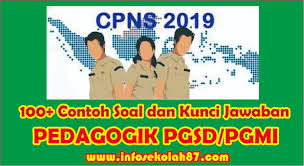 Check spelling or type a new query. 100 Contoh Soal Pedagogik Skb Pgsd Pgmi Dan Kunci Jawaban Tahun 2020