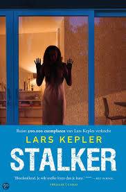 Wederom Een Adembenemende Thriller Stalker Kepler Van Het Schrijversechtpaar Goed Geschreven En Boeiend Van Begin Tot Boeken Boeken Om Te Lezen Thrillers