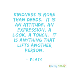 15 Quotes To Inspire Kindness Giving Artfully Kids A few quotations to help inspire you to be kind.