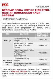 Pejabat pos dan pos laju akan dibuka semula mulai 9 jun 2019 bergantung kepada permulaan hari bekerja mengikut negeri. Tarikh Akhir Pengeposan Pos Laju Bersempena Hari Raya Aidilfitri 2021