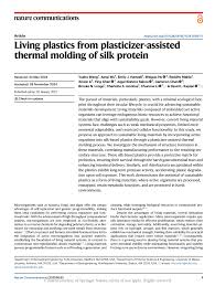 PDF) Living plastics from plasticizer-assisted thermal molding of silk  protein